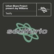 Jay Williams, Urban Blues Project - Testify