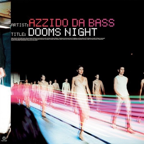 Timo Maas, Azzido Da Bass - Dooms Night