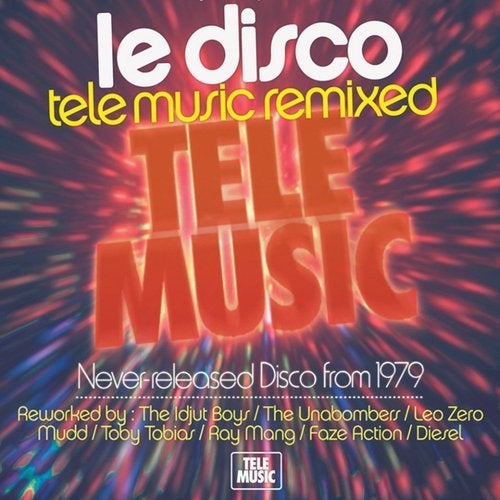 Tele Music - Le Disco: Tele Music Remixed