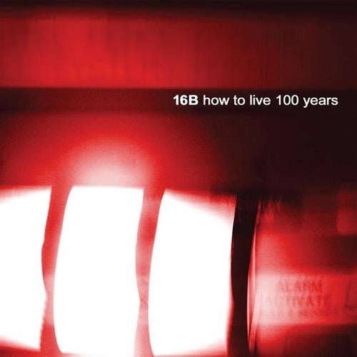 16B, Omid 16B - How To Live 100 Years [flac]
