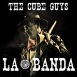 The Cube Guys - La Banda