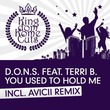 D.O.N.S., Terri B. - You Used to Hold Me