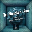 The Maneken - Run