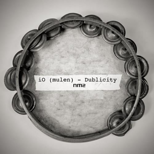 iO (Mulen) – Dublicity [NM2] — Deep / Tech House (WAV/320)