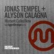 Jonas Tempel, CALAGNA - Moment Called Now