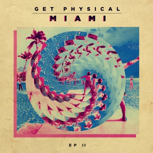 VA  Get Physical Music Presents  Get Physical In Miami 2014 EP 2 [GPM266]