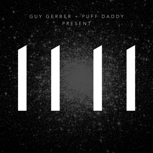 Guy Gerber, Puff Daddy - 11 11 [Rumors]