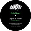 Chris Stussy - Display & Sustain