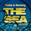 Dante & Remmy, Gio Pisani - The Sea