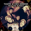 Cris Herrera, Tokita - Hell Of A Drug
