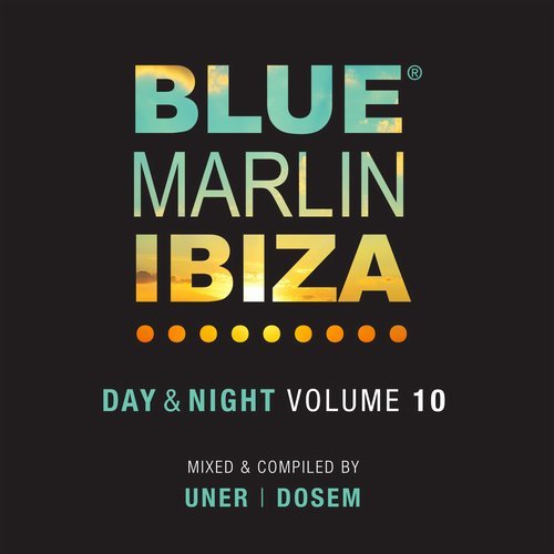 VA - Blue Marlin Ibiza - Day & Night / Vol. 10