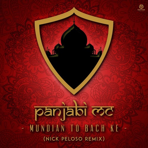 Panjabi MC - Mundian to Bach Ke (Nick Peloso Remix)