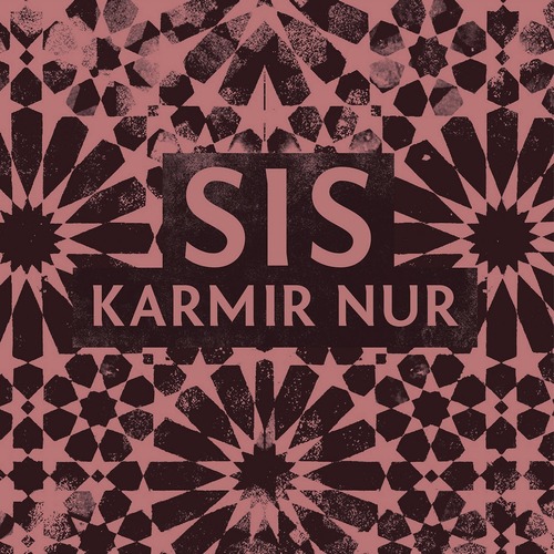 SIS - Karmir Nur [CRM195] Crosstown Rebels 