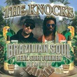 The Knocks, Sofi Tukker - Brazilian Soul (feat. Sofi Tukker) [Remixes]