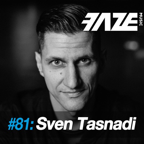 VA - Faze #81: Sven Tasnadi