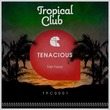 Tenacious - Fan Fayre