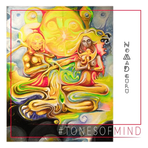 NOMAD GURU - Tones Of Mind