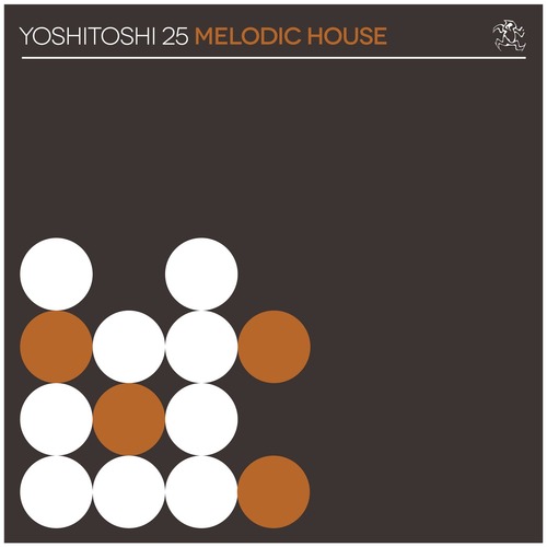 VA - Yoshitoshi 25: Melodic House [Yoshitoshi Recordings ]