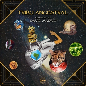 VA - Tribu Ancestral (Compiled by David Madrid)