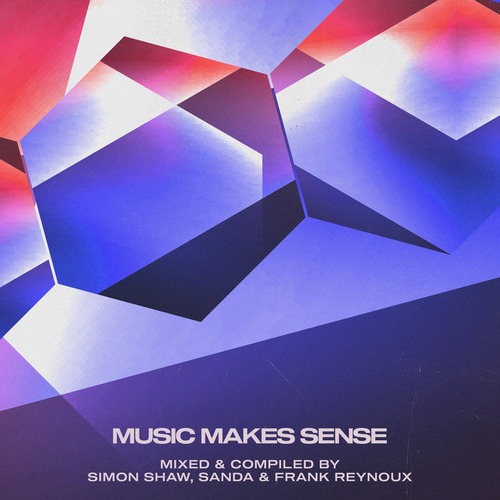 VA - Music Makes Sense Mixed & Compiled by Simon Shaw, Sanda & Frank Reynoux