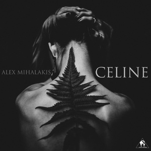 Alex Mihalakis - Celine [cafe De Anatolia]