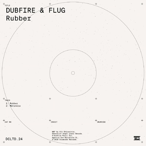 Dubfire, Flug - Rubber