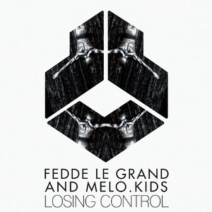 Fedde Le Grand, Melo.Kids - Losing Control
