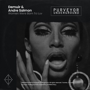 Demuir, Andre Salmon - Women Were Born To Luv