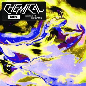 MK - Chemical (MK Remix)