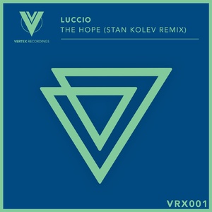 Luccio - The Hope ( Stan Kolev Remix )
