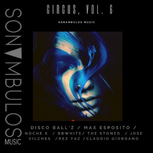 VA - Circus Vol 6 / SB37 / Sonambulos Muzic