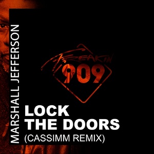 Marshall Jefferson - Lock The Doors (CASSIMM Remix)