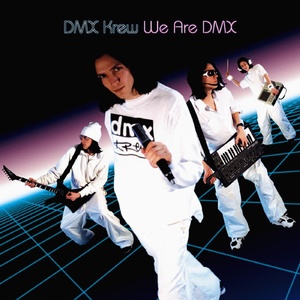 DMX Krew - We Are DMX (2021 Expanded Reissue)