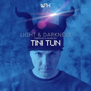 VA - LIGHT & DARKNESS Compiled & Mixed by TINI TUN