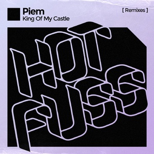 Piem - King of My Castle (Remixes)