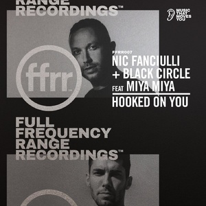 Nic Fanciulli, Black Circle, MIYA MIYA - Hooked On You (feat. Miya Miya) [Extended Mix]