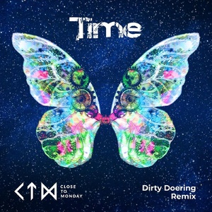 Close to Monday - Time (Dirty Doering Remix)