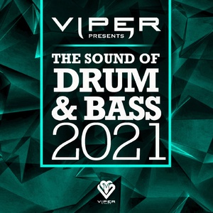 VA - The Sound of Drum & Bass 2021 (Viper Presents)