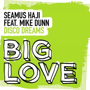 Seamus Haji, Mike Dunn - Disco Dreams