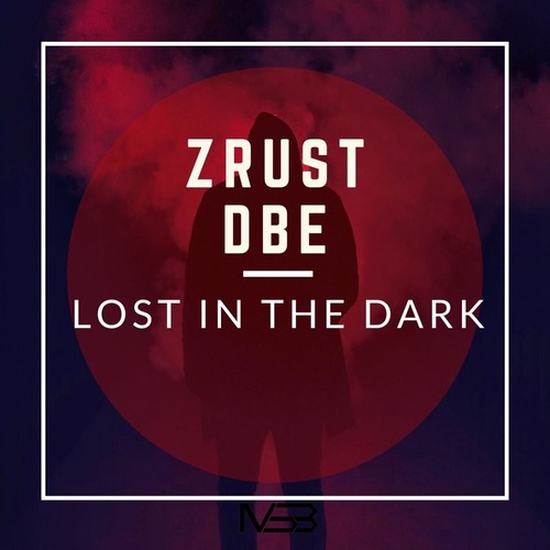 Zrust dBe - Lost in the Dark