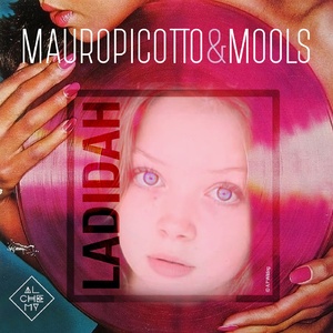 Mauro Picotto, MOOLS - Ladidah