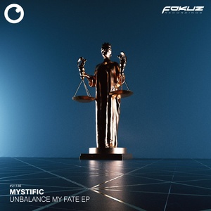 Mystific - Unbalance My Fate EP