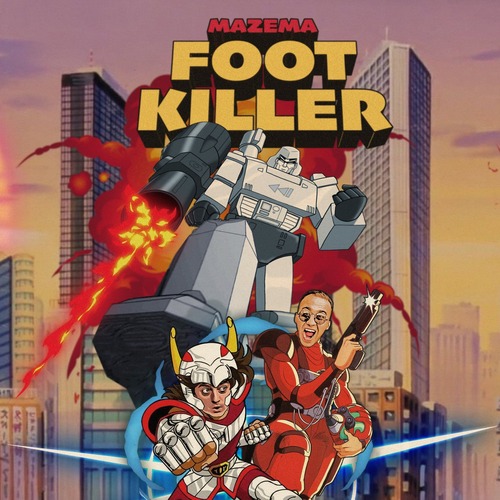 Mazema - Foot Killer