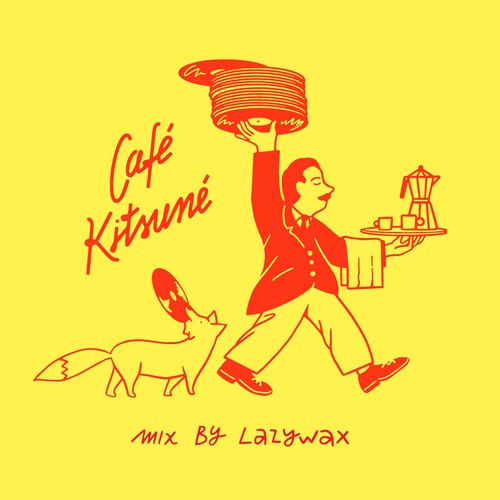  VA - Cafe Kitsune Mix by Lazywax (DJ Mix)