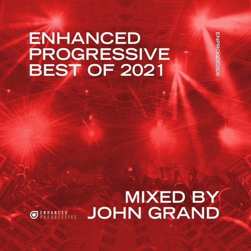  VA - Enhanced Progressive Best of 2021, mixed by John Grand