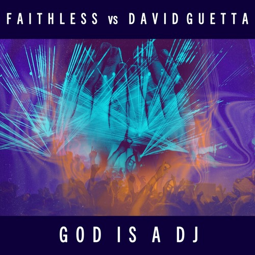  David Guetta, Faithless - God is A DJ (Extended)
