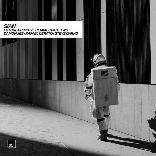  Sian - Future Primitive Remixes Part Two