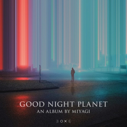 Miyagi  Good Night Planet [KTRLP008]