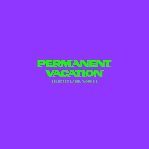 VA - Permanent Vacation Selected Label Works 8