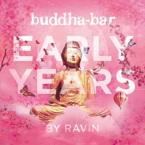 VA - Buddha-Bar Early Years By Ravin